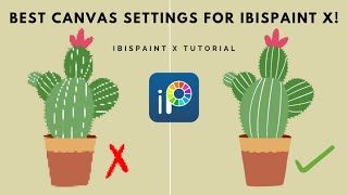 EVERYTHING You need to know about IBISPAINT X CANVAS SETTINGS  Beginner Friendly Tutorial [upl. by Yatnuahc444]