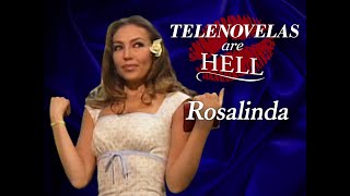 Telenovelas are Hell Rosalinda [upl. by Atiugram558]