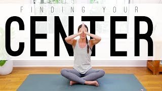 Finding Your Center  Yoga With Adriene [upl. by Annahtur]