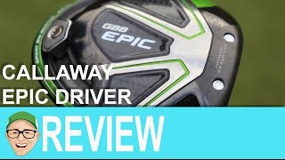 Callaway GBB Epic Driver [upl. by Ashly723]