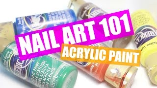 ACRYLIC PAINT  NAIL ART 101 [upl. by Ileane]