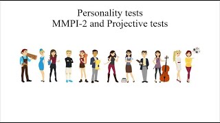 Chapter 11 Personality Assessment MMPI2 and Projective Tests [upl. by Ybab]