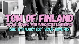 TOM OF FINLAND with MANCHESTER LEATHERMEN at HOME MCR  120817 [upl. by Yrroc]