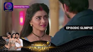 Ishq Ki Dastaan Naagmani  EP 193 Part 2  Episodic Glimpse  Dangal TV [upl. by Mhoj]