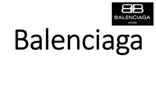 How to Pronounce Balenciaga CORRECTLY [upl. by Enyrehtak]