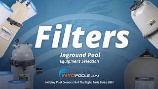 How to Select an Inground Pool Filter [upl. by Addiego]