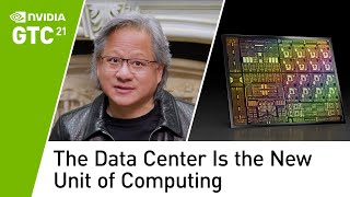 The Data Center is the New Unit of Computing NVIDIA GTC 2021 Keynote Part 3 [upl. by Schwinn49]