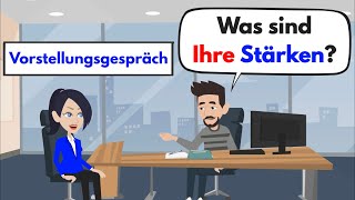 Deutsch lernen  Vorstellungsgespräch  was sind Ihre Stärken [upl. by Bridges]