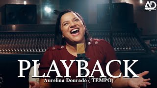 AURELINA DOURADO TEMPO PLAYBACK [upl. by Emmalynn]