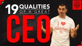 19 Qualities of a Great CEO [upl. by Htrowslle599]