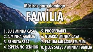 MÚSICAS PARA REUNIÕES DA FAMÍLIA UNIVERSAL [upl. by Cohin]