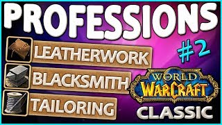 Classic Vanilla WoW Professions OverviewGuide Tailoring Leatherworking Blacksmithing [upl. by Anjanette]