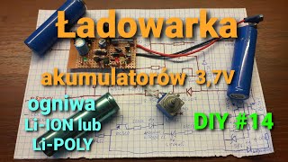 Ładowarka do akumulatorów ogniw 37V LiION lub LiPOLY DIY 14 [upl. by Dorris]