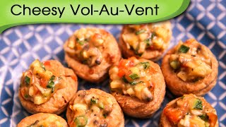 Cheesy Vol  Au  Vent  Quick amp Simple Party Appetizer Recipe By Ruchi Bharani HD [upl. by Ydneh]