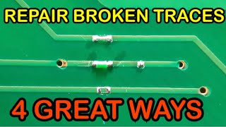 How To Repair Broken PCB TRACE  Learn 4 Different Methods [upl. by Nallac372]