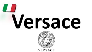 How to Pronounce Versace CORRECTLY Italian Pronunciation Gianni amp Donatella [upl. by Leilamag]