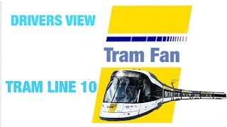 DRIVERS VIEW TRAM LINE 10 PART 1 [upl. by Flessel]