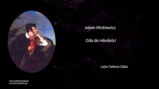 Adam Mickiewicz  Oda do młodości [upl. by Levram]