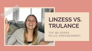 Linzess vs Trulance  Pelvic Empowerment IBS Series Part 8 [upl. by Atazroglam]