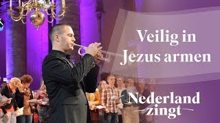 Veilig in Jezus armen  Nederland Zingt [upl. by Mufinella]