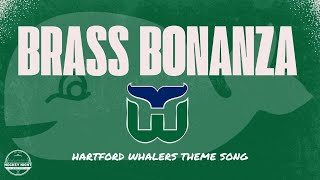 Brass Bonanza  Hartford Whalers Remastered [upl. by Eladroc]