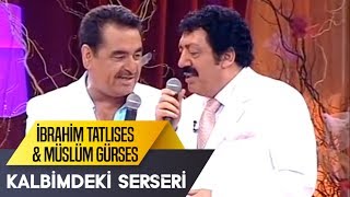 Kalbimdeki Serseri  Müslüm Gürses amp İbrahim Tatlıses  İbo Show Canlı Performans [upl. by Aritak]