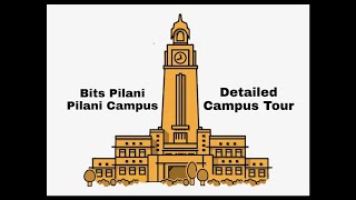 BITS Pilani  Pilani Campus Detailed Campus Tour [upl. by Ebarta460]