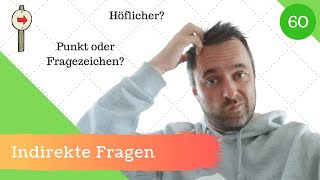 60 Indirekte Fragen  Erklärung amp Höflich Fragen stellen [upl. by Gwenette]