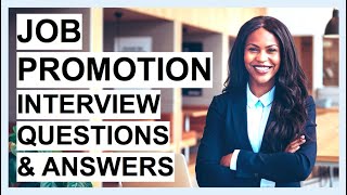 JOB PROMOTION Interview Questions amp Answers How to PASS a Higher Position Interview [upl. by Valleau316]