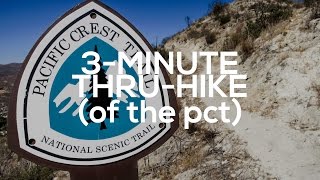 The Pacific Crest Trail in Three Minutes [upl. by Kacy]