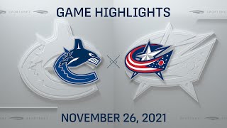 NHL Highlights  Canucks vs Blue Jackets  Nov 26 2021 [upl. by Nawotna759]