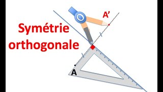 La symétrie orthogonale [upl. by Kerby499]