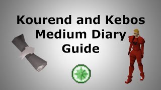 Kourend and Kebos Medium Diary Guide [upl. by Tally]