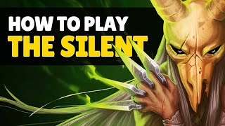 How to Play THE SILENT  Slay the Spire Guide and Tips [upl. by Brenden]