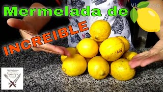 Mermelada de Limón CaseraNostra Cucina [upl. by Andrus620]