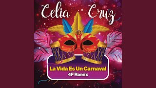 La Vida Es Un Carnaval 4F Remix [upl. by Tempa]