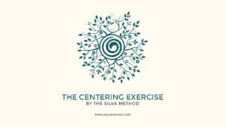 The Silva Centering Exercise Meditation  Silva Method [upl. by Aowda]