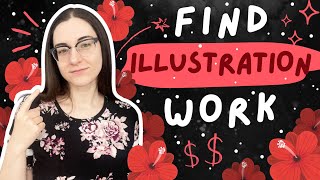 Find illustration work  How to get started as a freelance artist [upl. by Engud756]