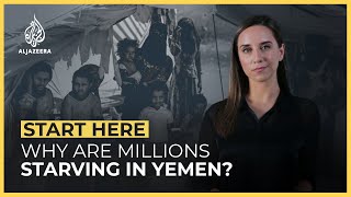 Why are millions starving in Yemen  Start Here [upl. by Ecnerol213]