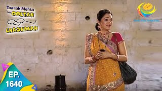 Taarak Mehta Ka Ooltah Chashmah  Episode 1640  Full Episode [upl. by Nessie957]