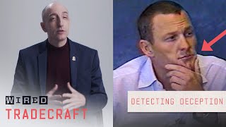 Former FBI Agent Explains How to Detect Lying amp Deception  Tradecraft  WIRED [upl. by Debera476]