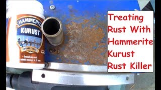 DIY Rust Removal Hammerite Kurust Rust Treatment amp Rust Inhibitor Application amp Reaction Video [upl. by Ddet]