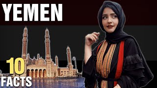 10 Surprising Facts About Yemen [upl. by Encrata]