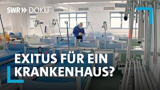 Klinik in Not  Exitus für ein Krankenhaus  SWR Doku [upl. by Brett883]