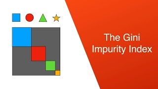 The Gini Impurity Index explained in 8 minutes [upl. by Yhtak]