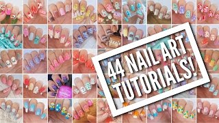 44 Nail Art Tutorials  Nail Art Design Compilation [upl. by Ochs]