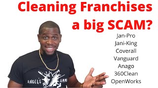 Are Cleaning Franchises A Good Investment JanPro JaniKing Coverall Vanguard 360Clean Anago [upl. by Baecher]