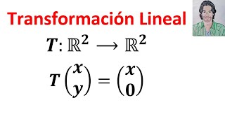 TRANSFORMACIONES Lineales Determinar si la TRANSFORMACIÓN de V a W es LINEAL o NO es lineal [upl. by Fenella575]