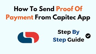 How To Send Proof Of Payment From Capitec App [upl. by Einohpets]