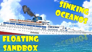 Oceanos Sinking Floating Sandbox [upl. by Antin831]